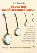 Škola hry na pětistrunné banjo + CD - Brandejs Petr